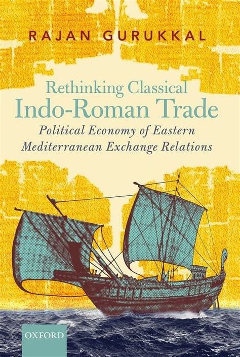 rethinking classical indo roman trade mediterranean Reader